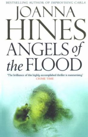 Angels Of The Flood by Joanna Hines