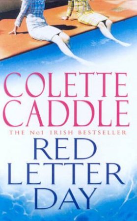 Red Letter Day by Colette Caddle