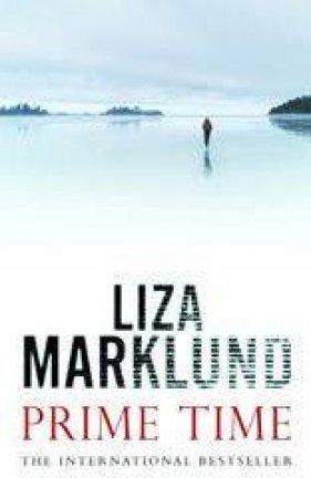 Prime Time by Liza Marklund