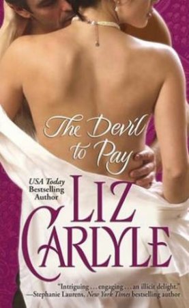 The Devil To Pay by Liz Carlyle