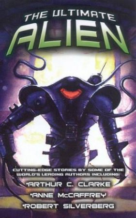 The Ultimate Alien: An Anthology by Byron Preiss