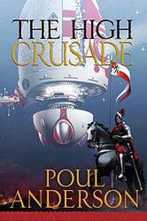 The High Crusade by Poul Anderson