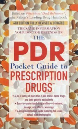 The PDR Pocket Guide To Prescriptition Drugs by Various