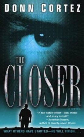 The Closer by Donn Cortez