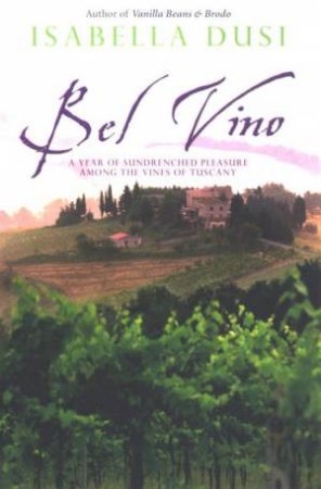 Bel Vino by Isabella Dusi