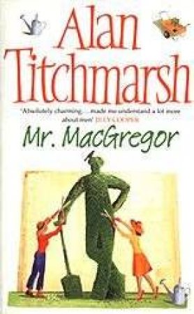 Mr Macgregor by Alan Titchmarsh