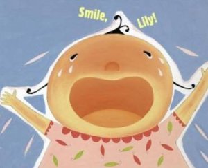 Smile, Lily! by Candace Fleming