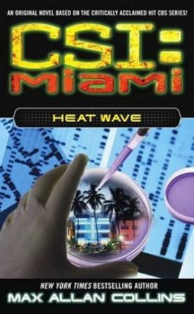 Heat Wave by Max Allan Collins