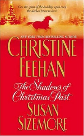 The Shadows of Christmas Past by Christine Feehan & Susan Sizemore