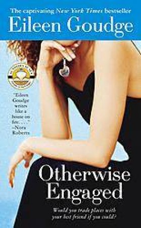 Otherwise Engaged by Eileen Goudge