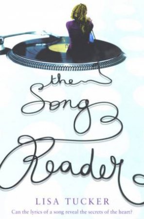 The Song Reader by Lisa Tucker