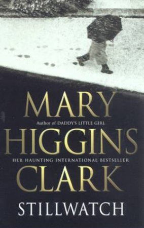 Stillwatch by Mary Higgins Clark