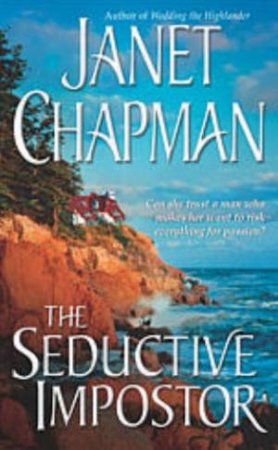 The Seductive Imposter by Janet Chapman