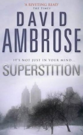 Superstition by David Ambrose