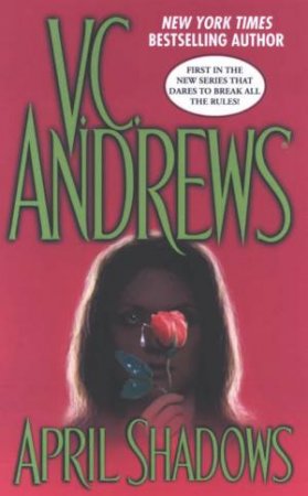 April Shadows by V C Andrews