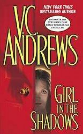 Girl In The Shadows by V C Andrews