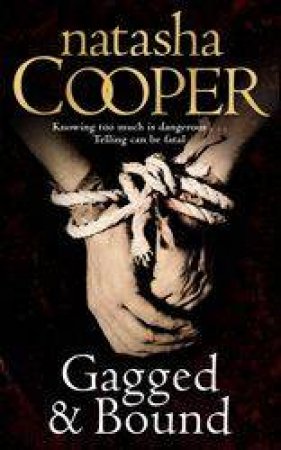 Gagged And Bound by Natasha Cooper