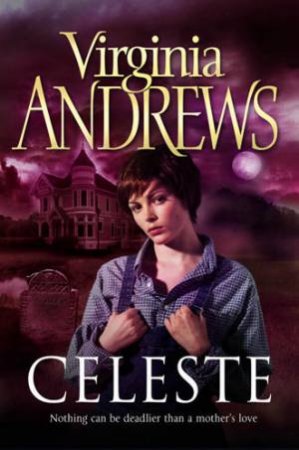 Celeste by Virginia Andrews