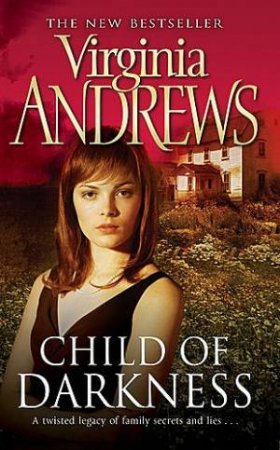 Child of Darkness by Virginia Andrews