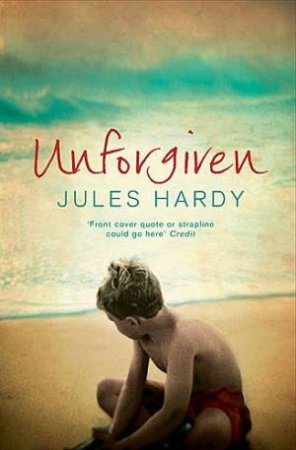 Unforgiven by Jules Hardy