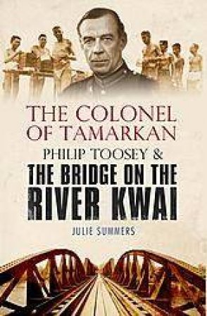 The Colonel Of Tamarkan by Julie Summers