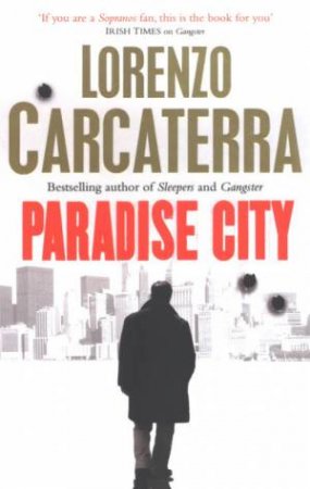 Paradise City by Lorenzo Carcaterra