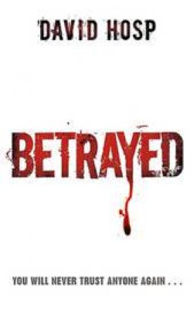 Betrayed by David Hosp