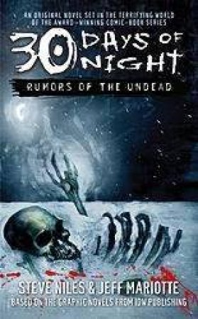 Rumors Of The Undead by Steve Niles & Jeff Mariotte