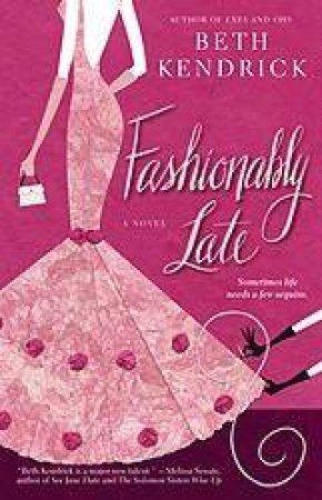 Fashionably Late by Beth Kendrick