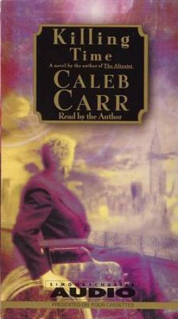 Killing Time - Cassette by Caleb Carr