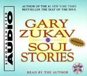 Soul Stories - CD by Gary Zukav