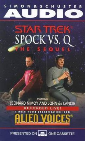 Star Trek: Spock Vs Q: The Sequel - Cassette by Various