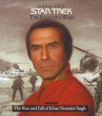 Star Trek: The Eugenics Wars: The Rise And Fall Khan Noonien Singh Volume 1 - CD by Greg Cox