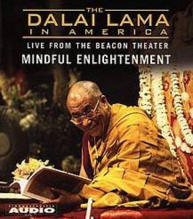 The Dalai Lama In America: The Beacon Theater Lecture 3 - CD by The Dalai Lama