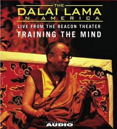 The Dalai Lama In America: The Beacon Theater Lecture 1 - CD by The Dalai Lama