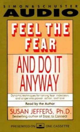 Feel The Fear And Do It Anyway - CD by Susan Jeffers