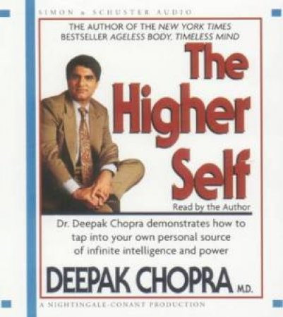 The Higher Self - CD by Deepak Chopra