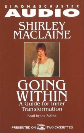 Going Within - Cassette by Shirley MacLaine