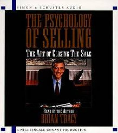 The Psychology Of Selling - CD by Brian Tracy