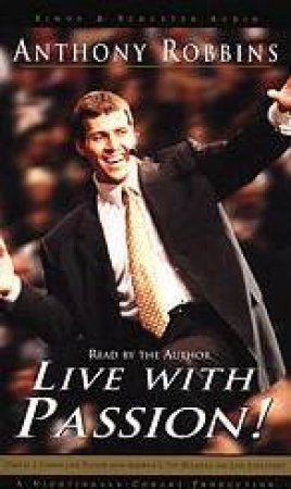 Live With Passion! - Cassette by Anthony Robbins