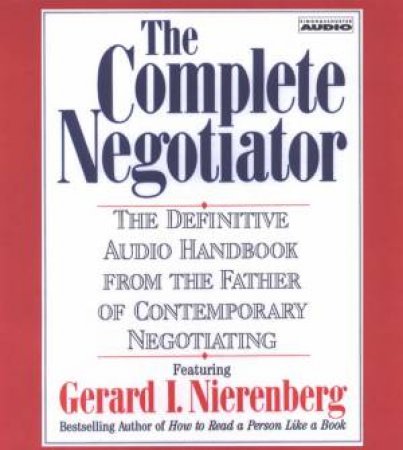 The Complete Negotiator - CD by Gerard Nierenberg