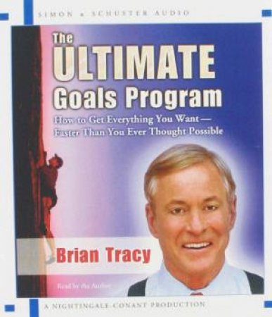 The Ultimate Goals Program - CD by Brian Tracy