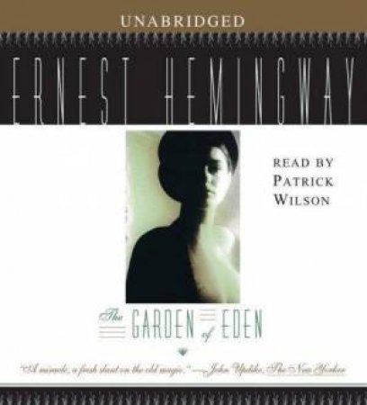 The Garden Of Eden by Ernest Hemingway