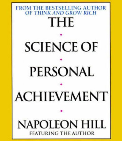 The Science of Personal Achievement CD by Napoleon Hill