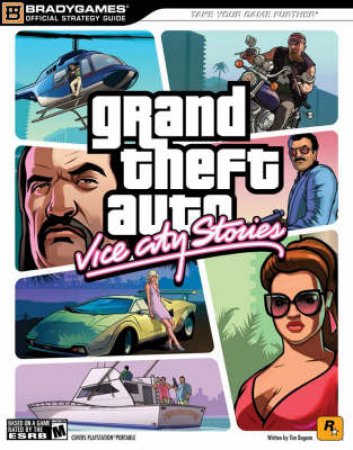 Grand Theft Auto: Vice City Stories Official Strategy Guide by Brady Games