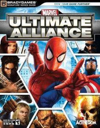 Marvel: Ultimate Alliance Official Strategy Guide by Brady Games