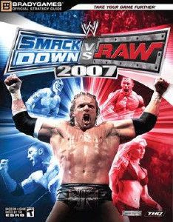 WWE Smackdown Vs Raw 2007 Signature Series by Brady Games