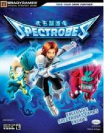 Spectrobes: Official Strategy Guide by BradyGames