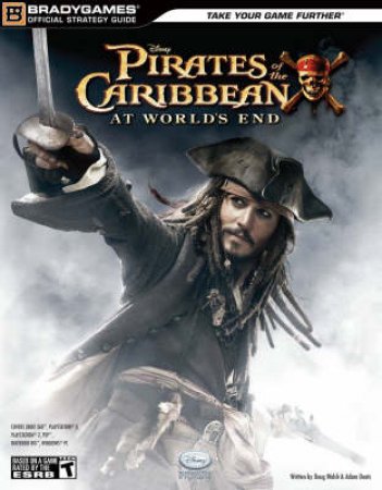 Pirates Of The Caribbean: At World's End Official Strategy Guide by BradyGames