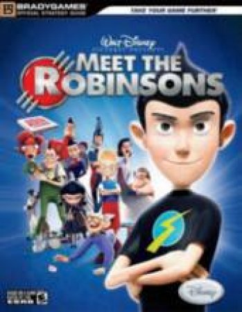 Meet The Robinsons: Official Strategy Guide by BradyGames